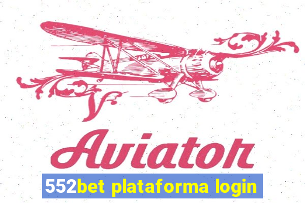 552bet plataforma login